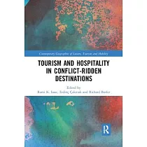 Tourism and Hospitality in Conflict─Ridden Destinations