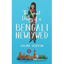 The Secret Diary of a Bengali Newlywed