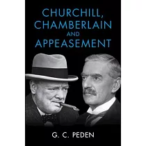 Churchill， Chamberlain and Appeasement