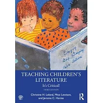 Teaching Children’s Literature： It’s Critical!