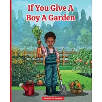 If You Give a Boy a Garden