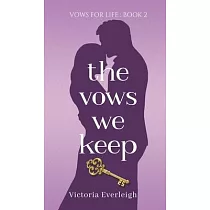 The Vows We Keep