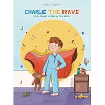 Charlie the Brave is no longer afraid of the dark