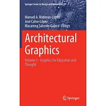 Architectural Graphics： Volume 3 ─ Graphics for Education and Thought