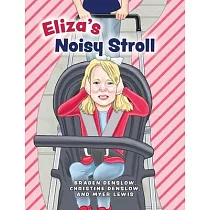 Eliza’s Noisy Stroll