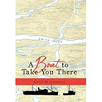 A Boat to Take You There