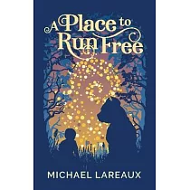 A Place to Run Free