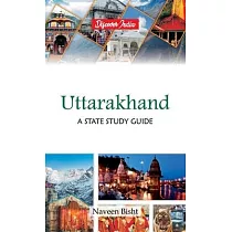 Uttarakhand： A State Study Guide： A State Study Guide