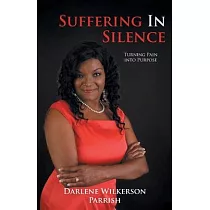 Suffering In Silence： Turning Pain Into Purpose
