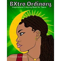 BXtra Ordinary Inspirational Coloring Book for Teens