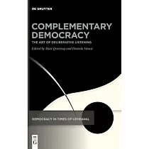 Complementary Democracy： The Art of Deliberative Listening