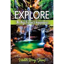 Explore： The Key to One’s Happiness