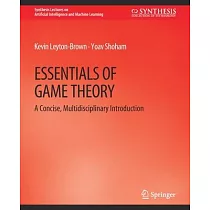 Essentials of Game Theory： A Concise Multidisciplinary Introduction