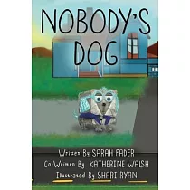 Nobody’s Dog