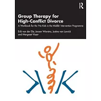 Group Therapy for High─Conflict Divorce： A Workbook for the ’no Kids in the Middle’ Intervention Programme
