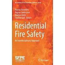 Residential Fire Safety： An Interdisciplinary Approach