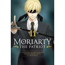 Moriarty the Patriot， Vol. 11： Volume 11