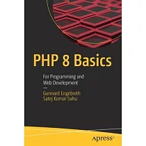 Beginning PHP 8 and MySQL： For Programming and Web Development