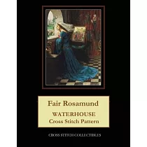 Fair Rosamund： Waterhouse cross stitch pattern