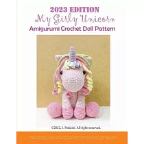 2023 My Girly Unicorn Amigurumi Crochet Doll Pattern