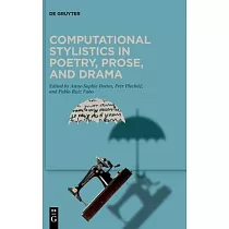 Computational Stylistics in Poetry， Prose， and Drama