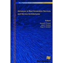 Advances in Next Generation Services and Service Architectures