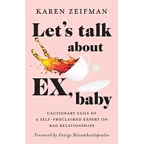 Let’s Talk About Ex， Baby