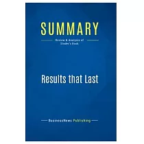 Summary： Results that Last： Review and Analysis of Studer’s Book