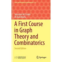 A First Course in Graph Theory and Combinatorics： Second Edition
