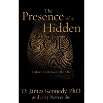 The Presence of a Hidden God： Evidence for the God of the Bible