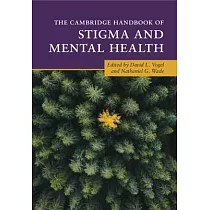 The Cambridge Handbook of Stigma and Mental Health