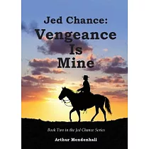 Jed Chance： Vengeance Is Mine