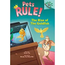 The Rise of the Goldfish： A Branches Book (Pets Rule! #4)