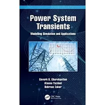 Power System Transients： Modelling Simulation and Applications