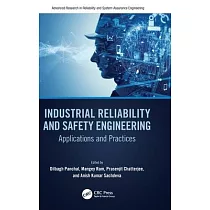 Industrial Reliability and Safety Engineering： Applications and Practices