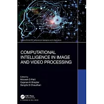 Computational Intelligence in Image and Video Processing