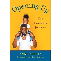 Opening Up： The Parenting Journey