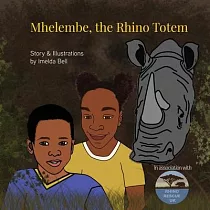 Mhelembe， A Rhino Totem