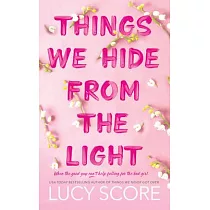 Things We Hide from the Light