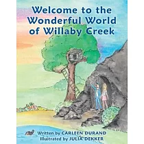 Welcome to the Wonderful World of Willaby Creek