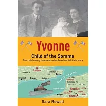 Yvonne， Child of the Somme