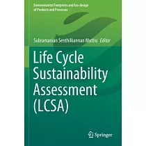 Life Cycle Sustainability Assessment (Lcsa)