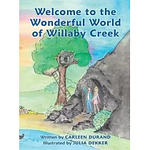 Welcome to the Wonderful World of Willaby Creek
