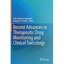 Recent Advances in Therapeutic Drug Monitoring and Clinical Toxicology