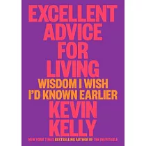 Excellent Advice for Living