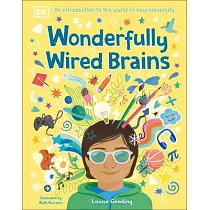 Wonderfully Wired Brains： An Introduction to the World of Neurodiversity