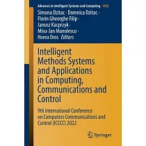 Intelligent Methods Systems and Applications in Computing， Communications and Control： 9th International Conference on Computers Communications and Co