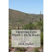 Trusting God When Life Is Hard