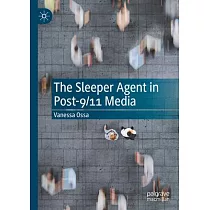The Sleeper Agent in Post─9/11 Media