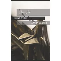 Grey Ink： Life In Words